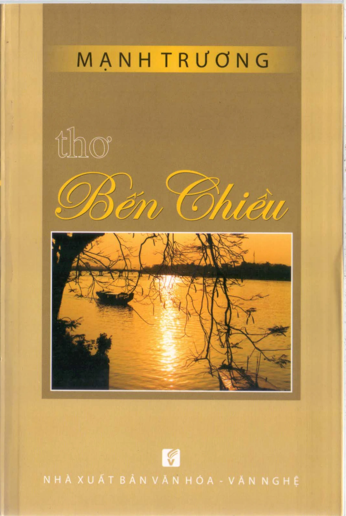 Bìa gốc tập thơ Bến chiều của Mạnh Trường, 2013