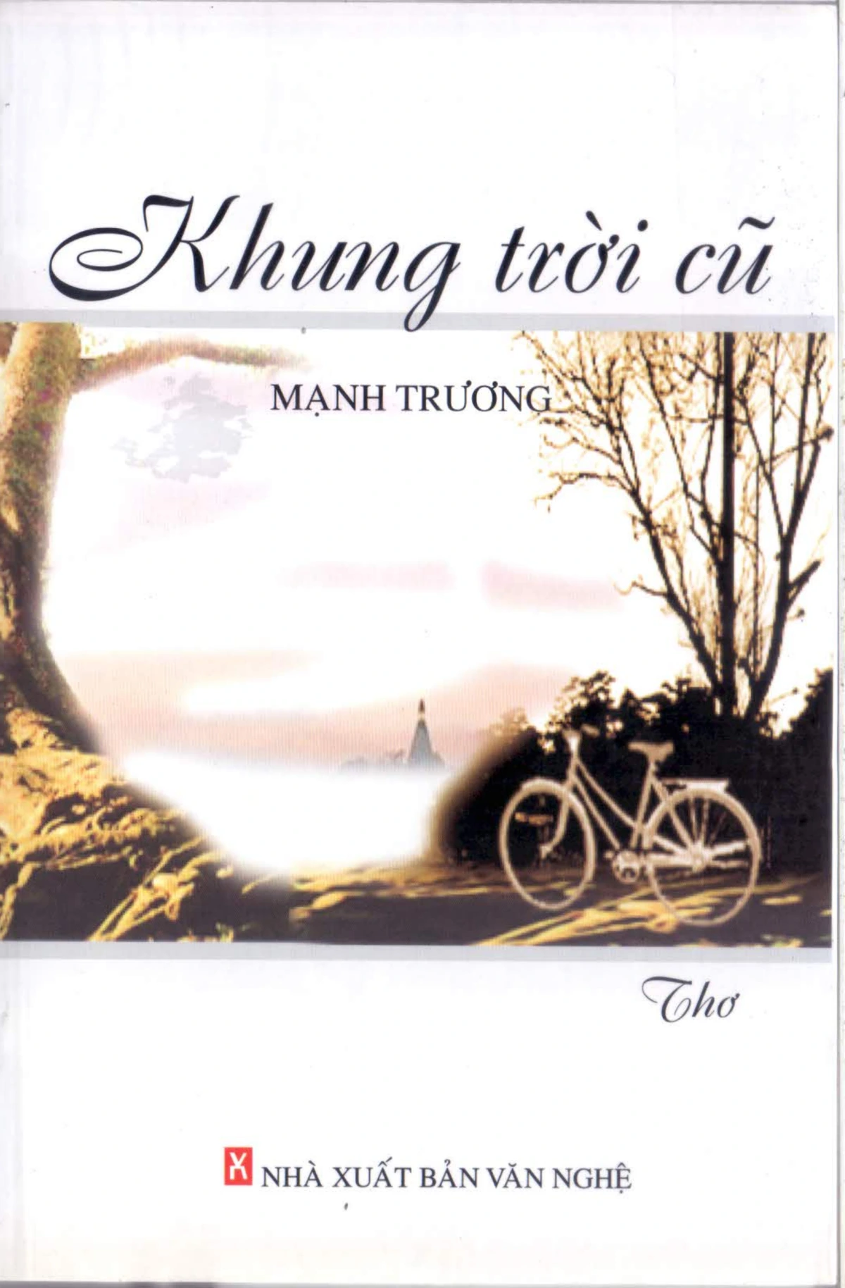 Bìa gốc tập thơ Khung trời cũ của Mạnh Trường, 2009
